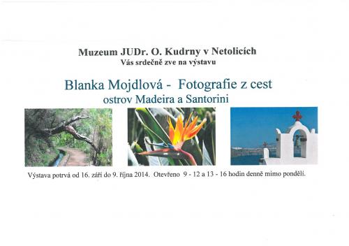 16. 9. 2014 Blanka Mojdlová - Fotografie z cest - ostrov Madeira a Santorini